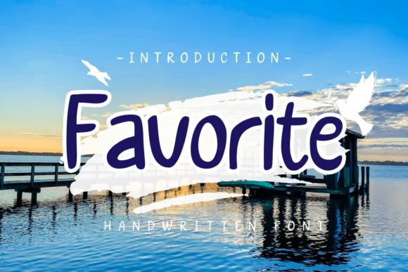 Favourite: A Handwritten Font That Makes Your Brand Feel Like Home
