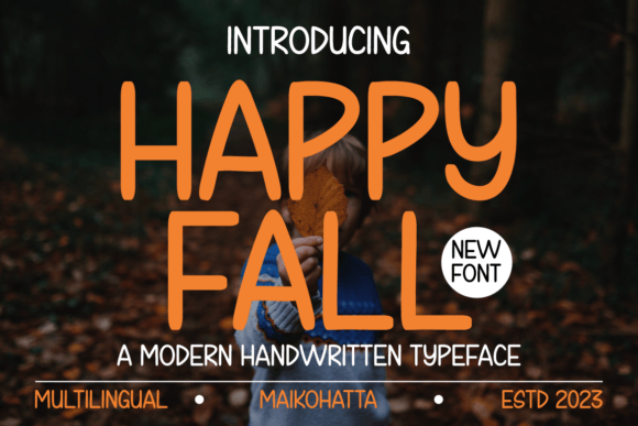 Happy Fall: The Nostalgic Typeface for Scroll-Stopping Campaigns