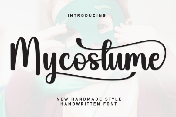 Mycostume: The Handwritten Typeface That Elevates Campaign Visuals