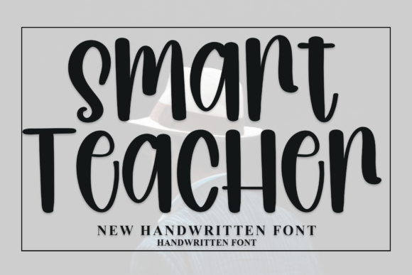 Smart Teacher: A Handwritten Typeface for Authentic Brand Identity