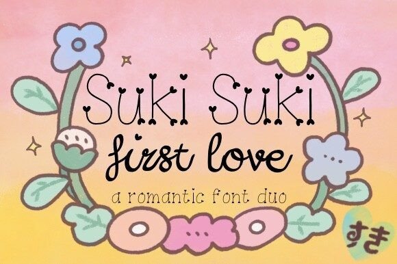 Suki Suki First Love: A Handwritten Typeface for Romantic Campaigns