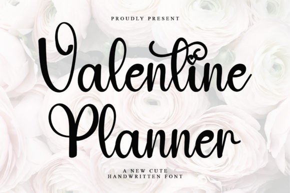 Valentine Planner: A Premium Script Font for Campaign Design